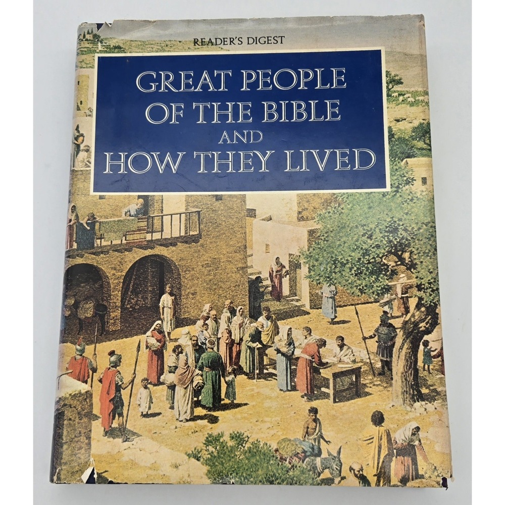 Great People of the Bible How They Lived Readers Digest Hardcover Book 1974